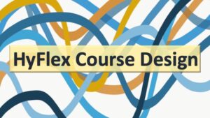 HyFlex Course Design Workshop